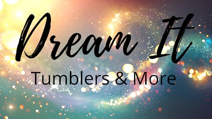 Dream It Tumblers Imported Image 1761229755